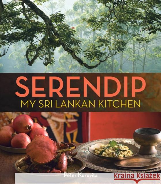 Serendip: My Sri Lankan Kitchen Peter Kuruvita 9781911668169 Murdoch Books - książka