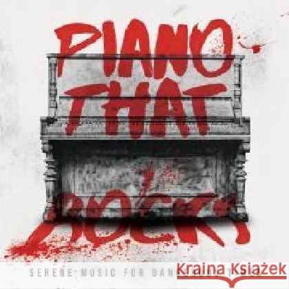 Serene Music For Dangerous Times, 1 Schallplatte Piano That Rocks 5055006569124 earache - książka