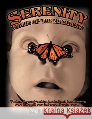 Serenity: Flight of the Monarchs MR Earl E. Gobel 9781492139584 Createspace - książka