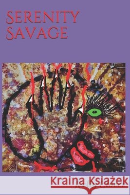 Serenity Savage Kelly Glover 9781072099581 Independently Published - książka