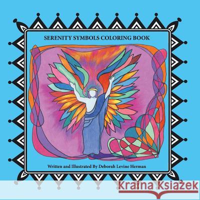 Serenity Symbols Coloring Book Deborah Levine Herman 9781936517879 Off the Bookshelf - książka