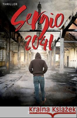 Sergio 2041 Zoey Aldrich 9798355476922 Independently Published - książka