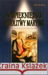Seria Niepokalana. Najpiękniejsze modlitwy Maryjne Anthony M. Buono 9788373007932 Wydawnictwo Diecezjalne i Drukarnia w Sandomi - książka