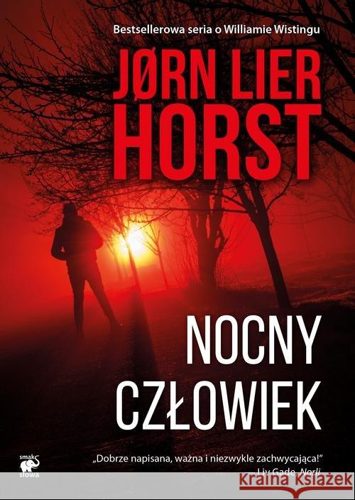 Seria o Williamie Wistingu T.5 Nocny człowiek Horst Jorn Lier 9788365731531 Smak Słowa - książka