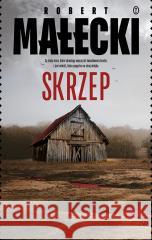 Seria z Bernardem Grossem T.5 Skrzep Robert Małecki 9788308085028 Literackie - książka