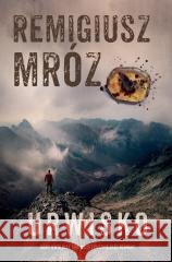 Seria z Komisarzem Forstem T.11 Urwisko Remigiusz Mróz 9788384412404 Filia - książka