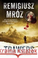 Seria z komisarzem Forstem T.3 Trawers Remigiusz Mróz 9788384027493 Filia - książka