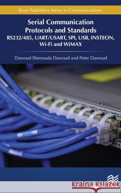 Serial Communication Protocols and Standards Dawoud, Dawoud Shenouda 9788770221542 River Publishers - książka