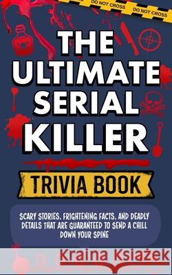 Serial Killer Trivia Facts, Spooky 9781989968611 Damian Dark - książka