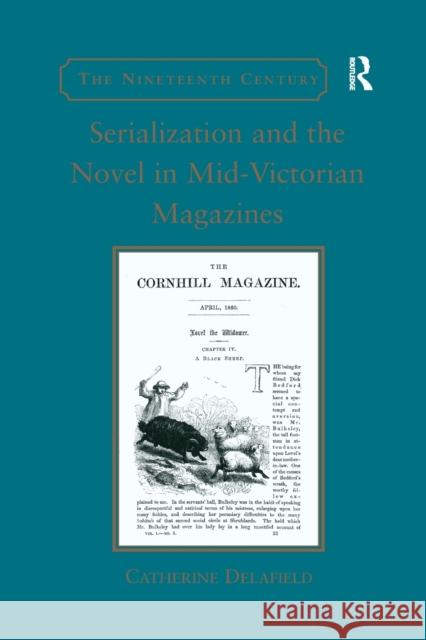 Serialization and the Novel in Mid-Victorian Magazines Catherine Delafield 9780367880903 Routledge - książka