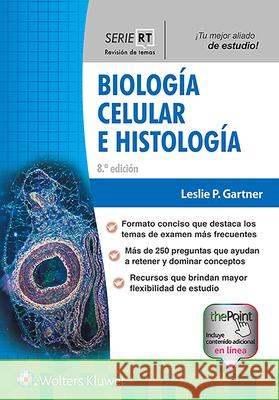 Serie Rt. Biología Celular E Histología Gartner, Leslie P. 9788417949532 LWW - książka