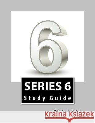 Series 6 Study Guide Philip Martin McCaulay 9781499200423 Createspace Independent Publishing Platform - książka