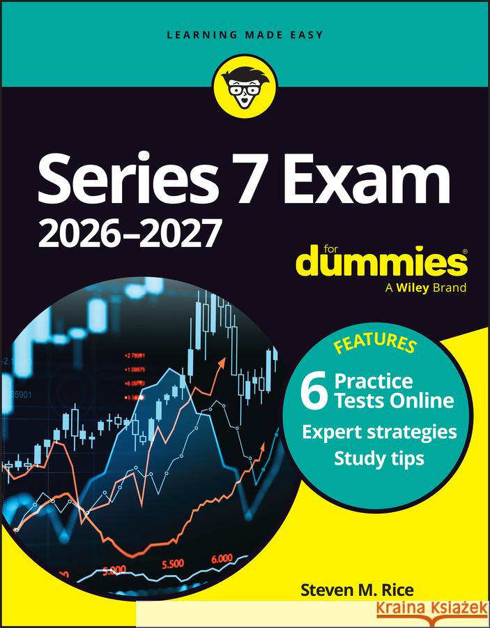 Series 7 Exam 2026-2027 for Dummies Steven M. Rice 9781394342433 For Dummies - książka