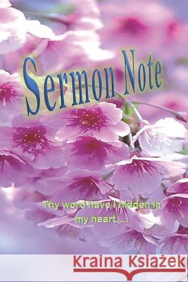 Sermon Note: Thy word have I hidden in my heart Palinco Publications 9781071138373 Independently Published - książka