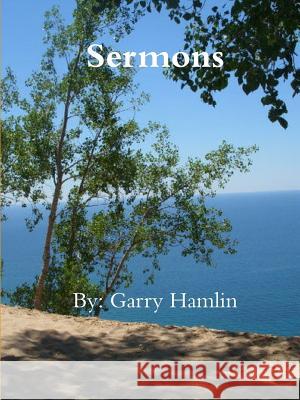 Sermons Garry Hamlin 9781387661275 Lulu.com - książka