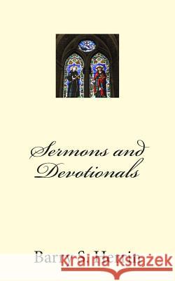 Sermons and Devotionals Col Barry S. Herrin 9781508901808 Createspace - książka