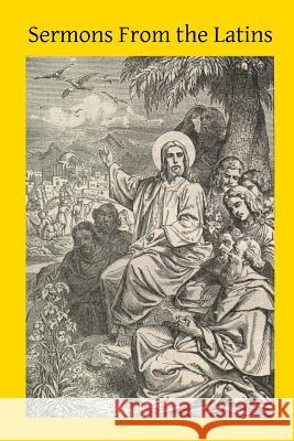 Sermons From the Latins: Adapated from Bellarmin, Segneri and Other Sources Hermenegild Tosf, Brother 9781519356673 Createspace - książka