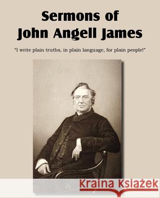 Sermons of John Angell James Angell John James 9781612037974 Bottom of the Hill Publishing - książka