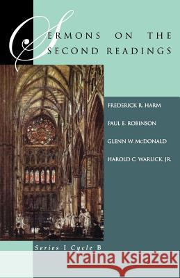 Sermons On The Second Readings: Series I, Cycle B Harm, Frederick R. 9780788019012 CSS Publishing Company - książka