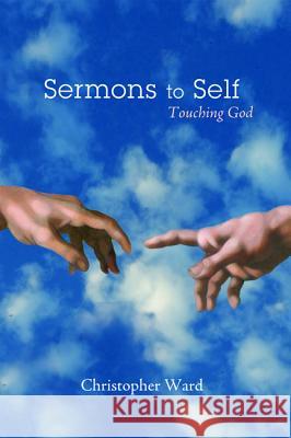 Sermons to Self Christopher Ward 9781498204217 Resource Publications (CA) - książka