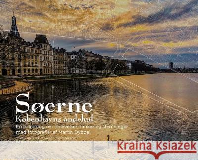Søerne: Københavns åndehul Dybdal, Martin 9788797402405 Martin Per Dybdal - książka