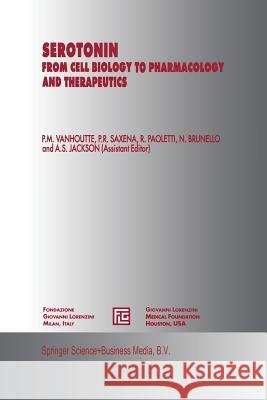 Serotonin: From Cell Biology to Pharmacology and Therapeutics Vanhoutte, Paul M. 9789401048491 Springer - książka