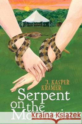 Serpent on the Mountain J. Kasper Kramer 9781665944175 Atheneum Books for Young Readers - książka