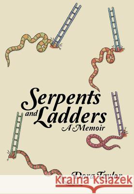 Serpents and Ladders: A Memoir Dora Taylor 9781973625650 WestBow Press - książka