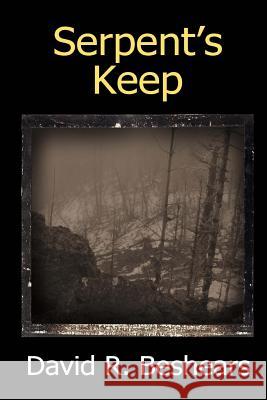 Serpent's Keep David R. Beshears 9780977364633 Greybeard Publishing - książka