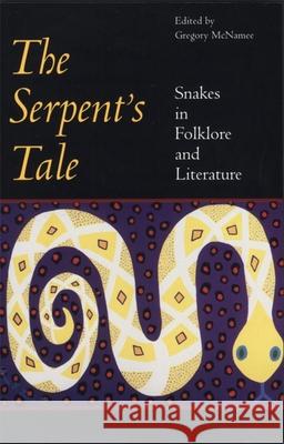 Serpent's Tale McNamee, Gregory 9780820322254 University of Georgia Press - książka