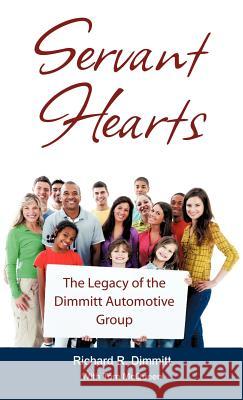 Servant Hearts Richard R Dimmitt, Tom McQueen 9781624191947 Xulon Press - książka