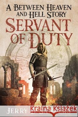 Servant of Duty Jerry Sanders 9781633574328 New Harbor Press - książka