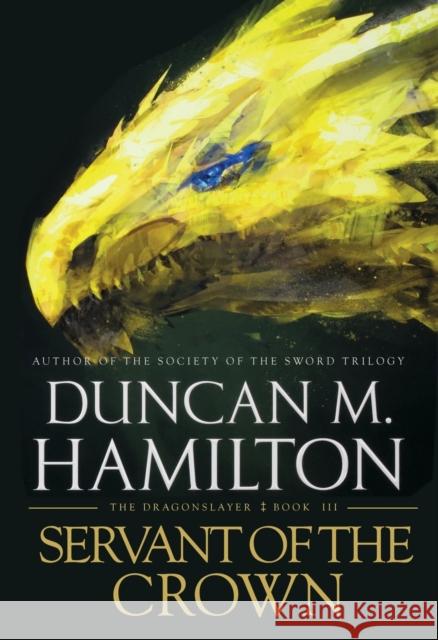 Servant of the Crown Duncan M. Hamilton 9781250306852 Tor Books - książka
