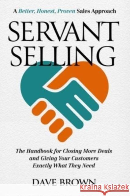 Servant Selling Dave Brown 9781637631799 Forefront Books - książka