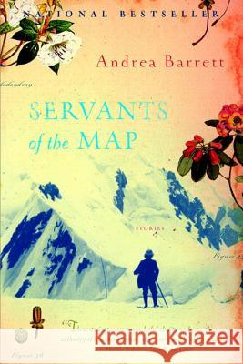 Servants of the Map Andrea Barrett 9780393323573 W. W. Norton & Company - książka