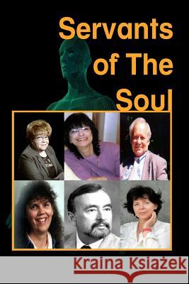 Servants of the Soul C. David Hay Sheryl Nelms Sheila Roark 9781978398092 Createspace Independent Publishing Platform - książka