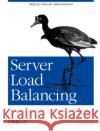 Server Load Balancing Tony Bourke 9780596000509 O'Reilly Media