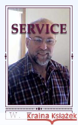 Service W. Torborg 9781492997955 Createspace - książka