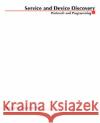 Service and Device Discovery Golden G., III Richard M. Spencer 9780071379595 McGraw-Hill Professional Publishing