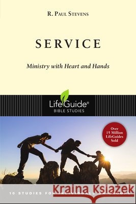 Service – Ministry with Heart and Hands R. Paul Stevens 9780830831067 InterVarsity Press - książka