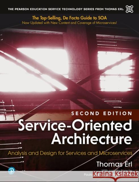 Service-Oriented Architecture: Analysis and Design for Services and Microservices Erl, Thomas 9780133858587 Prentice Hall - książka