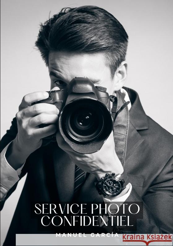 Service Photo Confidentiel García, Manuel 9783384311368 Manuel García - książka