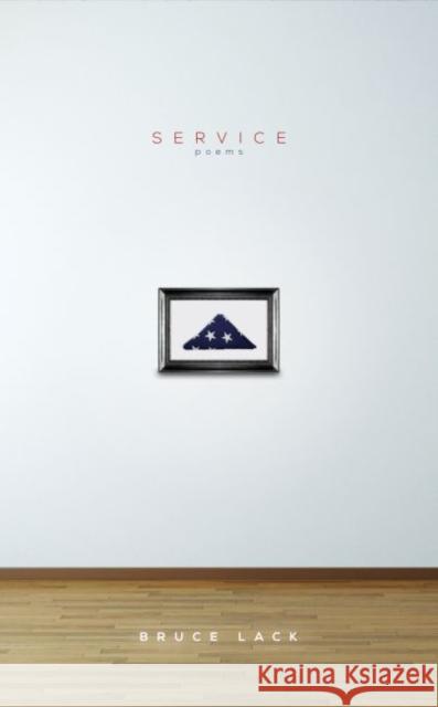 Service: Poems Bruce Lack Robert A. Fink 9780896729193 Texas Tech University Press - książka
