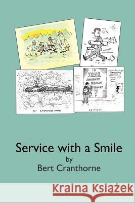 Service with a Smile Bert Cranthorne 9781909395763 New Generation Publishing - książka