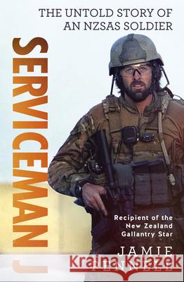 Serviceman J: The Untold Story of an Nzsas Soldier Jamie Pennell 9781775542384 HarperCollins - książka