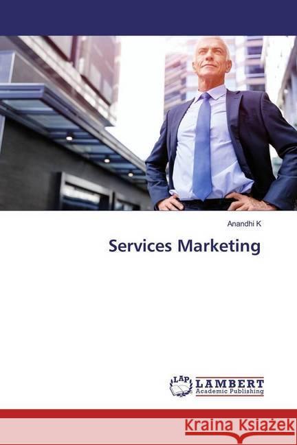 Services Marketing K, Anandhi 9783330000544 LAP Lambert Academic Publishing - książka