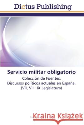 Servicio militar obligatorio Nuñez Herrera, Cecilia 9783845467023 Dictus Publishing - książka