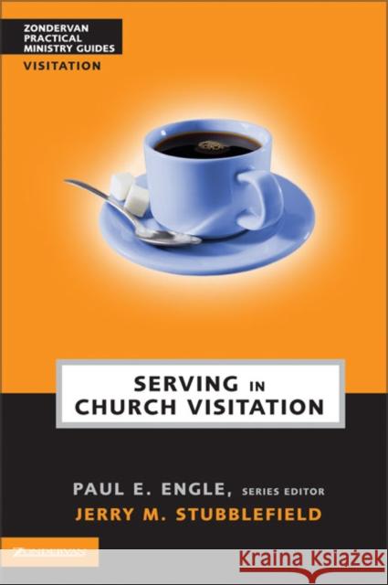 Serving in Church Visitation Jerry M. Stubblefield Randall D. Engle Chuck Lawless 9780310241034 Zondervan Publishing Company - książka
