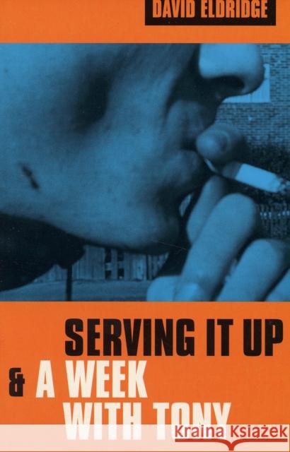 Serving It Up/A Week with Tony Various 9780413713407 A & C BLACK PUBLISHERS LTD - książka