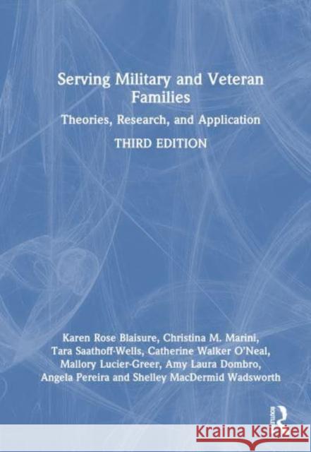Serving Military and Veteran Families Shelley MacDermid Wadsworth 9780367476984 Taylor & Francis Ltd - książka